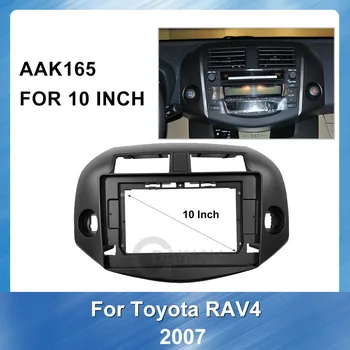10 tommer Bil Radio Fascia DVD-Afspiller Ramme for Toyota RAV4 2007 Panel Dashboard Dash hovedenheden Bil Genmontering Stereo