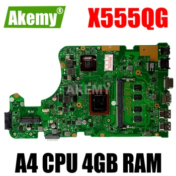 Akemy For Asus A555Q X555QG X555BP X555B laptop bundkort 2GB grafik Bundkort A4 CPU CPU, 4GB RAM
