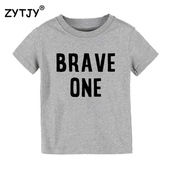 Brave One Print Børn tshirt Dreng Pige t-shirt Til Børn Småbørn Tøj Sjove Tumblr Top Tees Drop Skib CZ-72