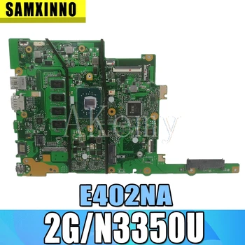 E402NA MAIN_BD.2G/N3350U/SOM bundkort For Asus E402NA Laptop bundkort E402NA bundkort Testet OK