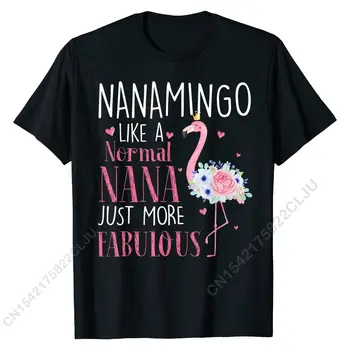 Fremragende Nanamingo Som En Normal Nana Gaver Sjove Bedstemor T-Shirt Tilpasset Bomuld Mænd Toppe Skjorte Gruppe Oversize t-shirts