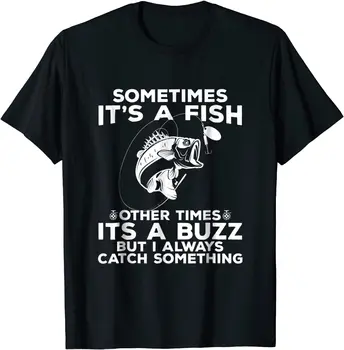 Funny Fishing Shirt, nogle gange er Det En Fisk Fiskeri Mænd Tshirt Afslappet O-Hals-Shirts