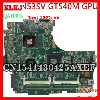 KLKJ N53SV Bundkort For ASUS N53S N53SV N53SN N53SM Laptop Bundkort GT540M 1G Video Memory Test Arbejde Originale