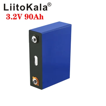 LiitoKala 3.2 V 90Ah batteri Lithium LiFePO4 phospha Stor kapacitet 12V 24V 48V Motorcykel Elektrisk Bil motor batteri