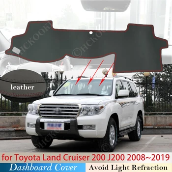 PU Læder for Toyota Land Cruiser 200 J200 2008~2019 Anti-Slip Mat Dashboard Dækker Pad Parasol Dashmat Tæppe Tilbehør 2018
