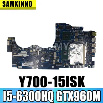 SAMXINNO NM-A541 Bundkort Til Lenovo Ideapad Y700-15ISK Y700-15 BY511 Laptop Bundkort I5-6300HQ GTX960M/4GB Testet